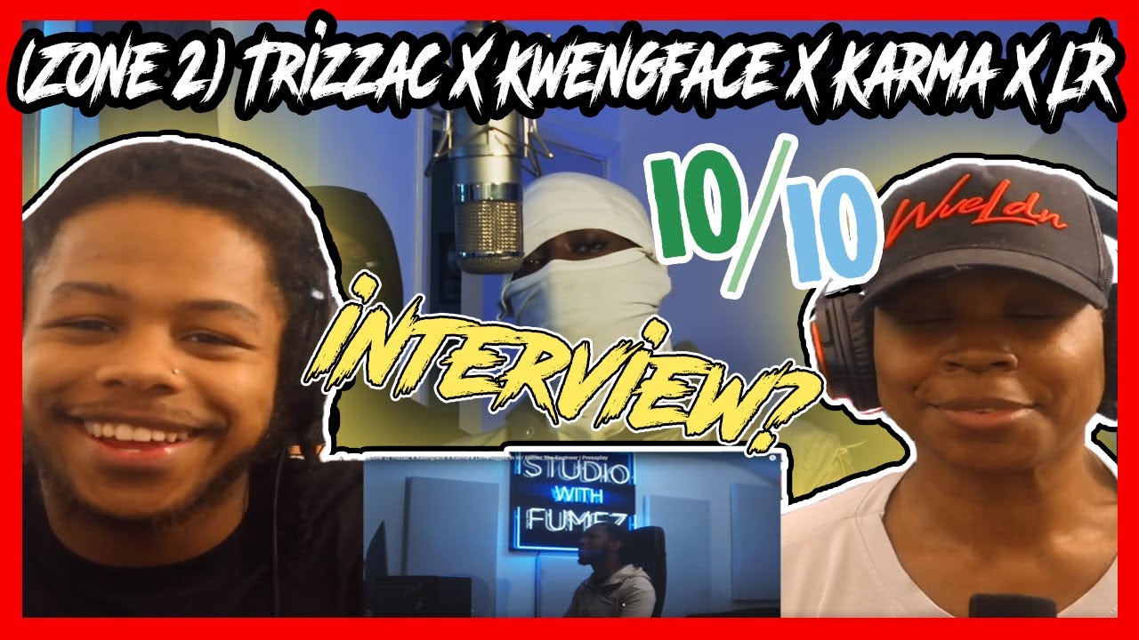 (Zone 2) Trizzac X Kwengface X Karma X LR - Plugged In W/ Fumez The Engineer REACTION