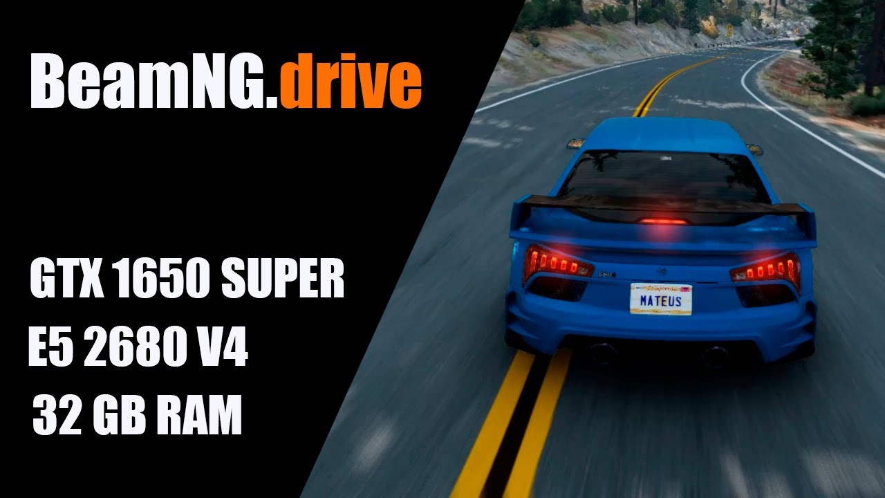BeamNG.drive | GTX 1650 Super | Xeon 2680 V4 | 1080p