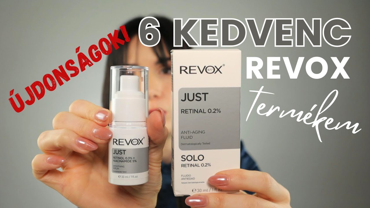 6 kedvenc Revox termékem | Figyelem, újdonságok is lesznek! | TP Makeup