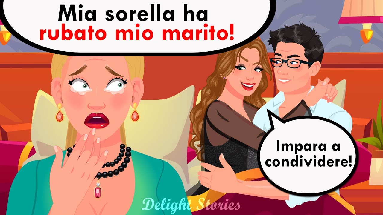 Mia sorella ha rubato mio marito!