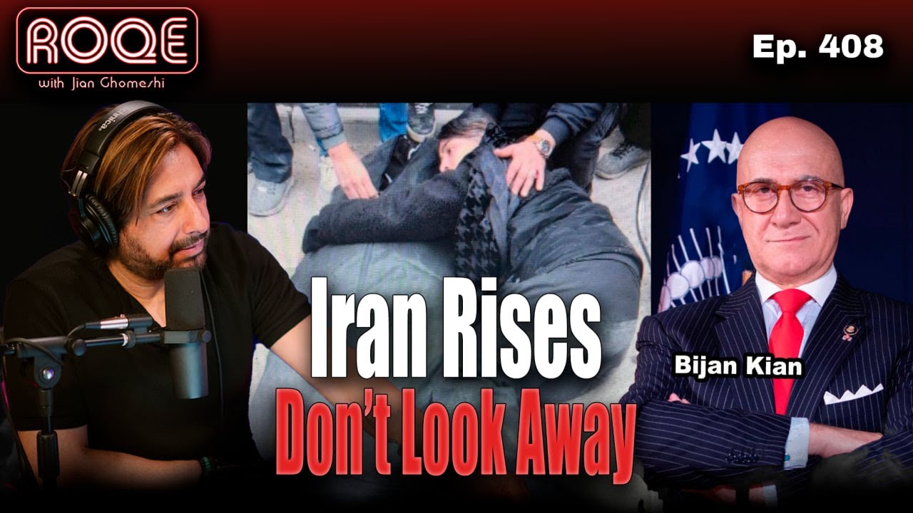 Rock Ep. Episode 408 - IRAN RISES - Don't Look Away - Bijan Kian