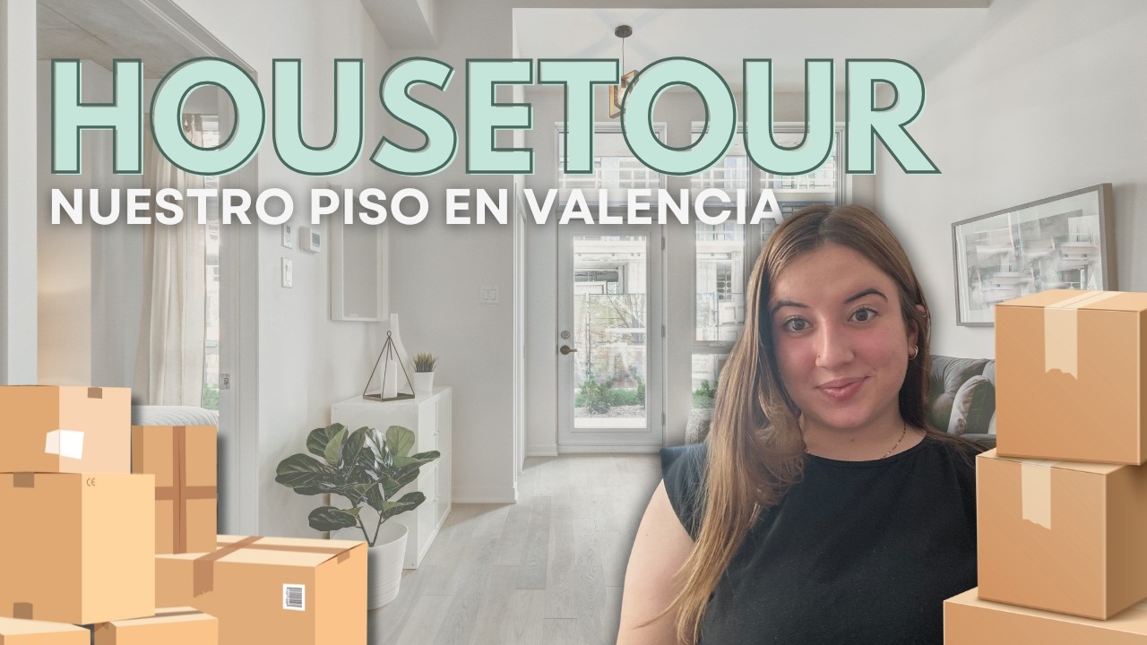 HOUSE TOUR DE NUESTRO PISO EN VALENCIA 🇪🇸 ¿CUÁNTO PAGAMOS DE ALQUILER?