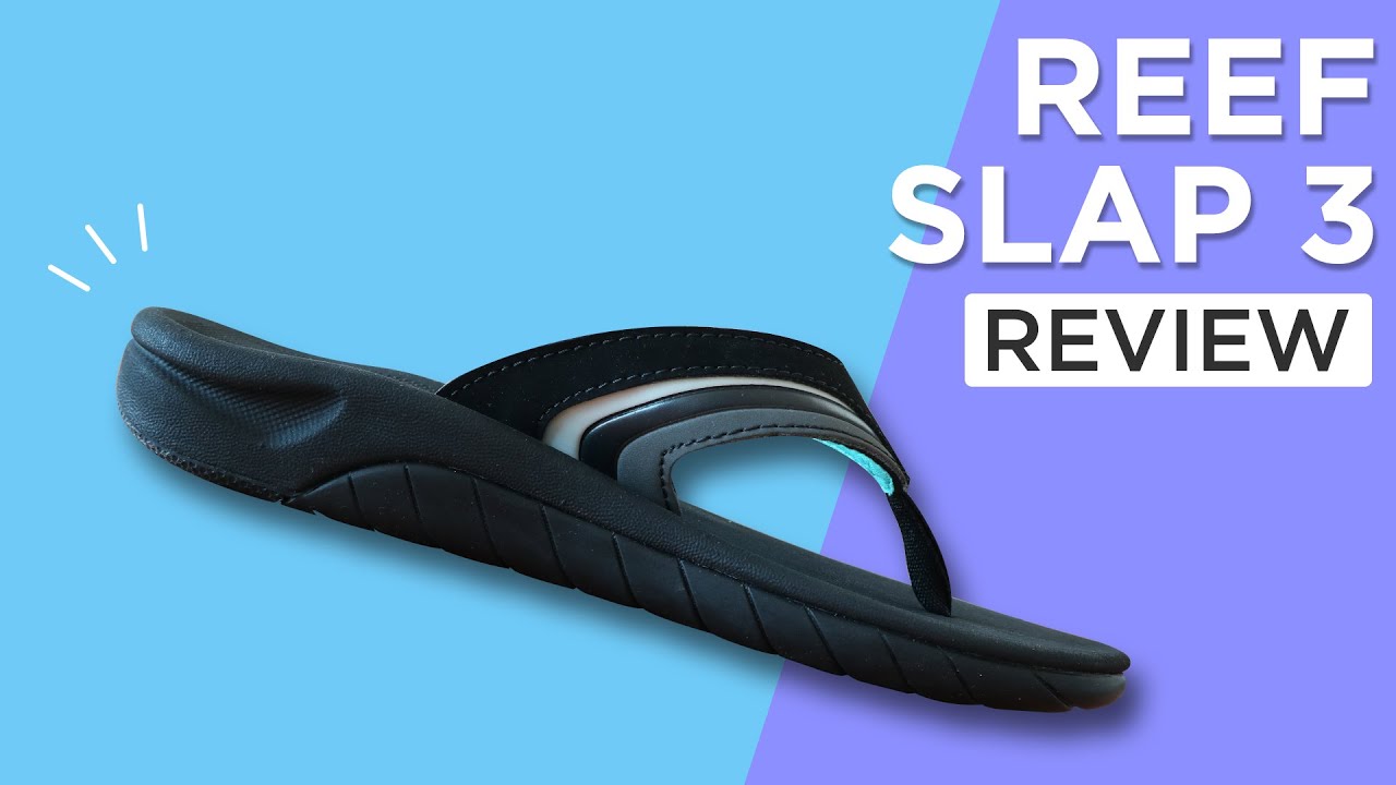Reef Slap 3 - Best Flip Flops for Plantar Fasciitis