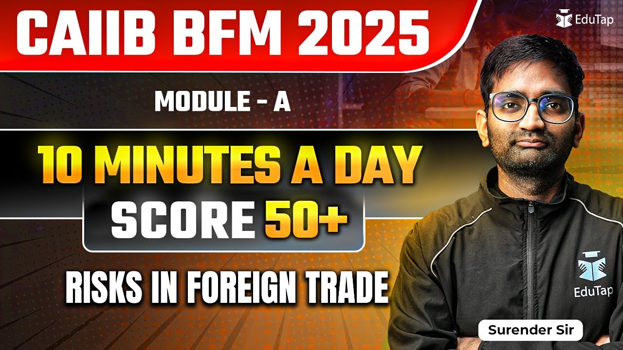 CAIIB BFM 2025 Free Online Classes | CAIIB BFM Module A  Risks in Foreign Trade | CAIIB Preparation