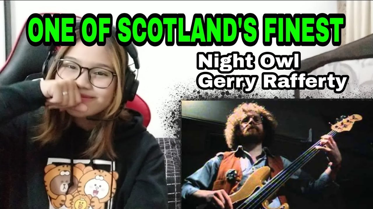 GERRY RAFFERTY - 'NIGHT OWL' || REACTION