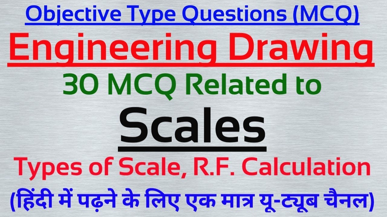 engineering graphics objective questions, engineering drawing objective questions in hindi, scales
