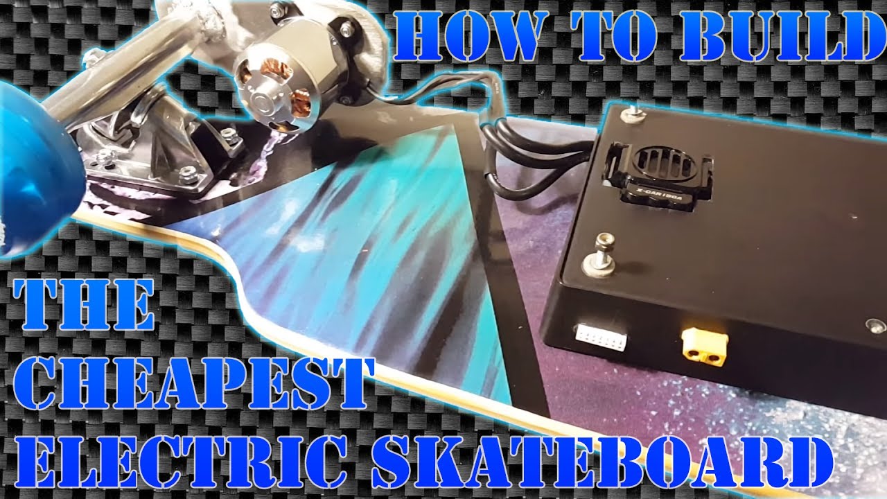 How to build the Cheapest electric skateboard