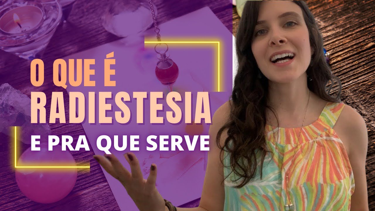 RADIESTESIA: O QUE &Eacute; E PRA QUE SERVE de Forma SIMPLES | MARI TORTELLA