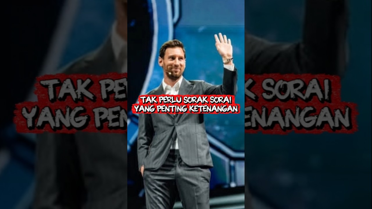 tak perlu sorak Sorai yang penting ketenangan. 