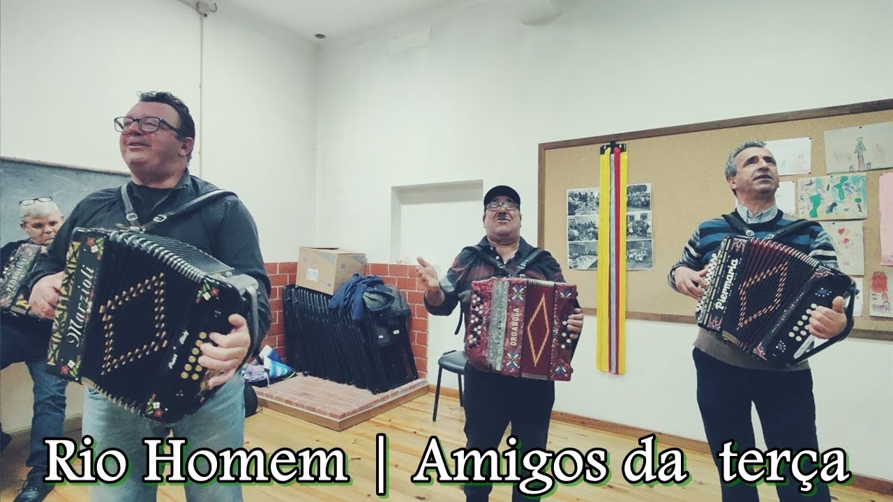 O Rio Homem - Amigos da terça - Amares
