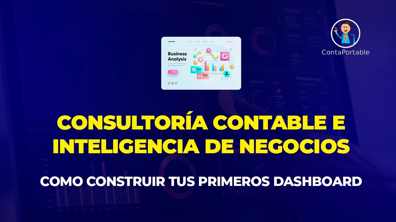 Consultoría contable e inteligencia de negocios: Cómo construir tus primeros Dashboards