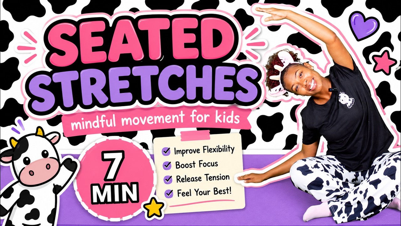 🧘🏽‍♀️ Sit & Stretch 🟢 Mindfulness Movement Brain Break for Kids 🟢