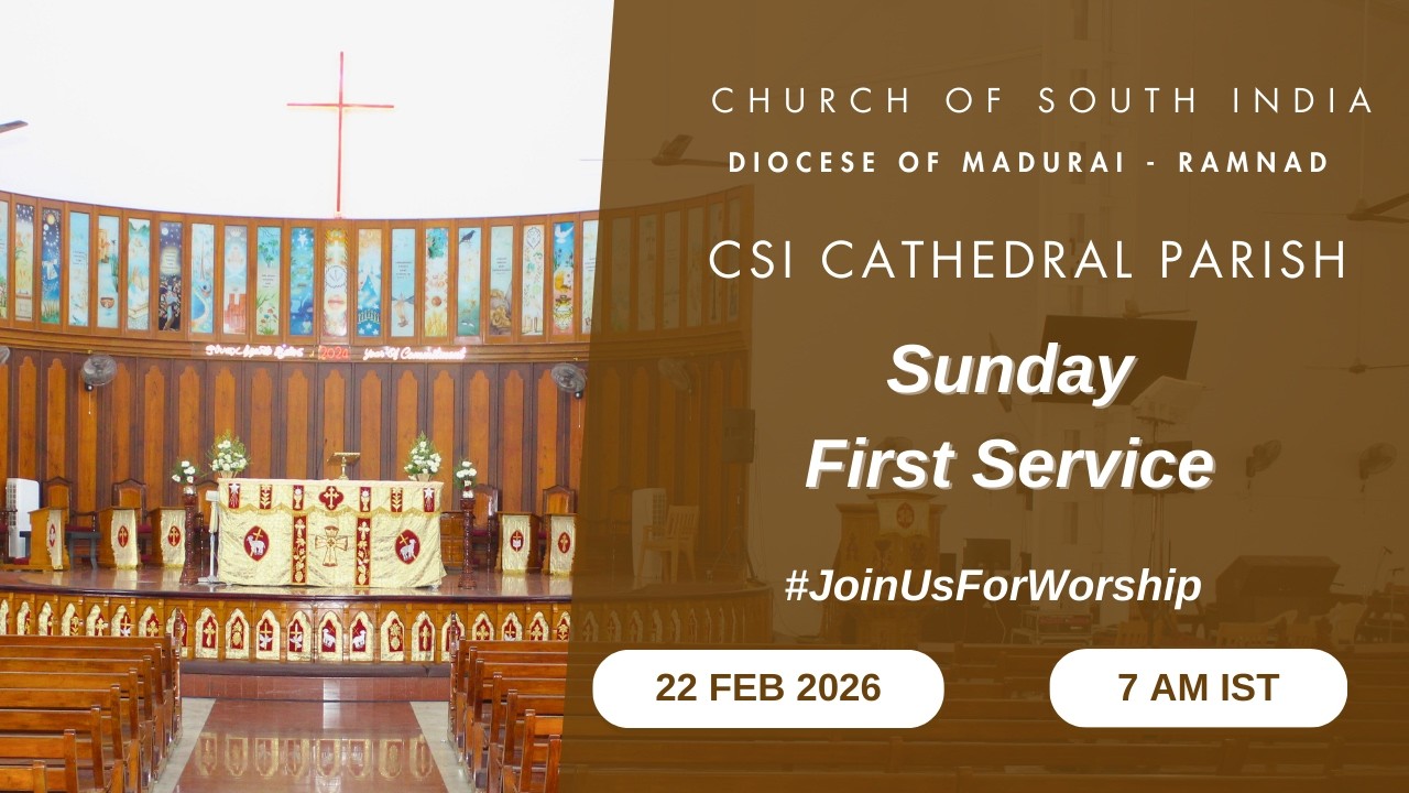 First Service on 22.02.2026 | CSI Cathedral | 7.00 AM IST