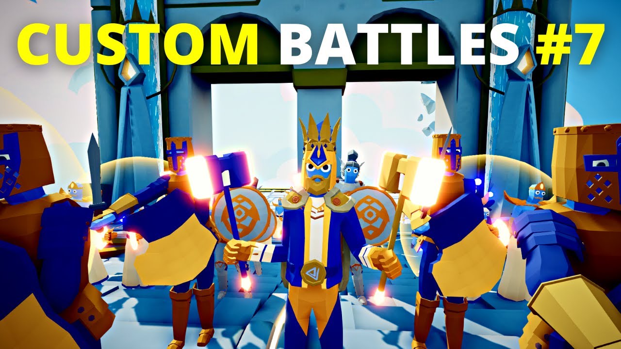 TABS | Custom Battles #7