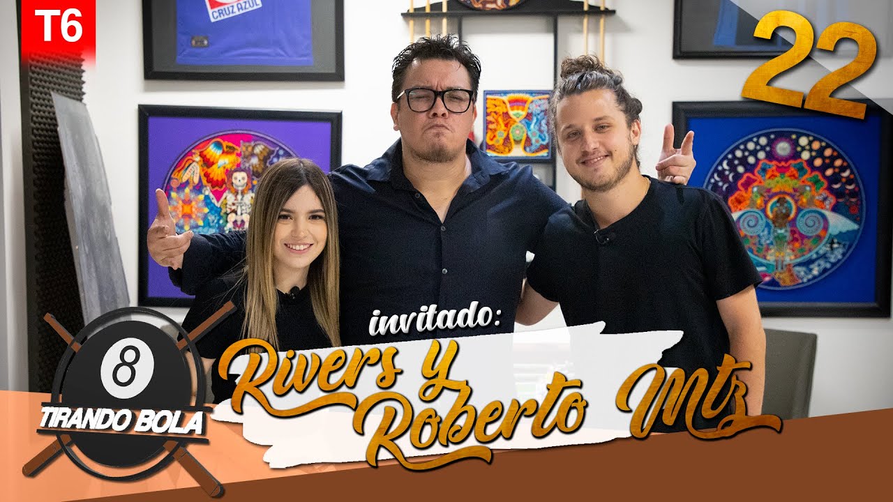 Tirando Bola temp 6 ep 22. - Rivers y Roberto Martínez