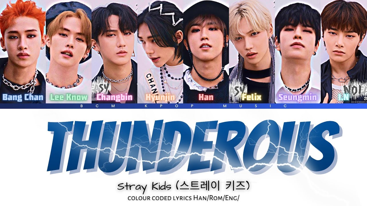 STRAY KIDS Thunderous Lyrics (스트레이키즈 소리꾼 가사) [Color Coded - Han/Rom/Eng]