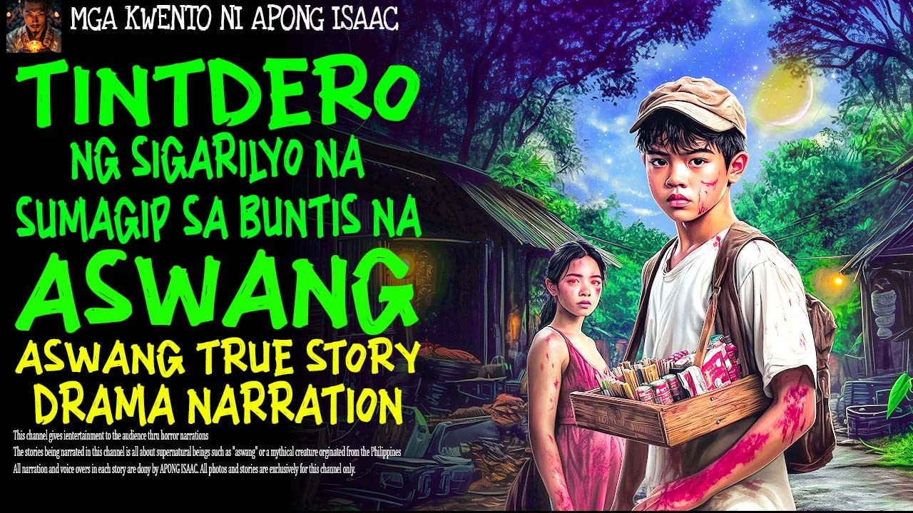 TINDERO NG SIGARILYO NA SUMAGIP SA BUNTIS NA ASWANG | Aswang True Story