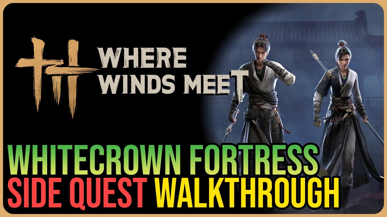 Whitecrown Fortress – Where Winds Meet