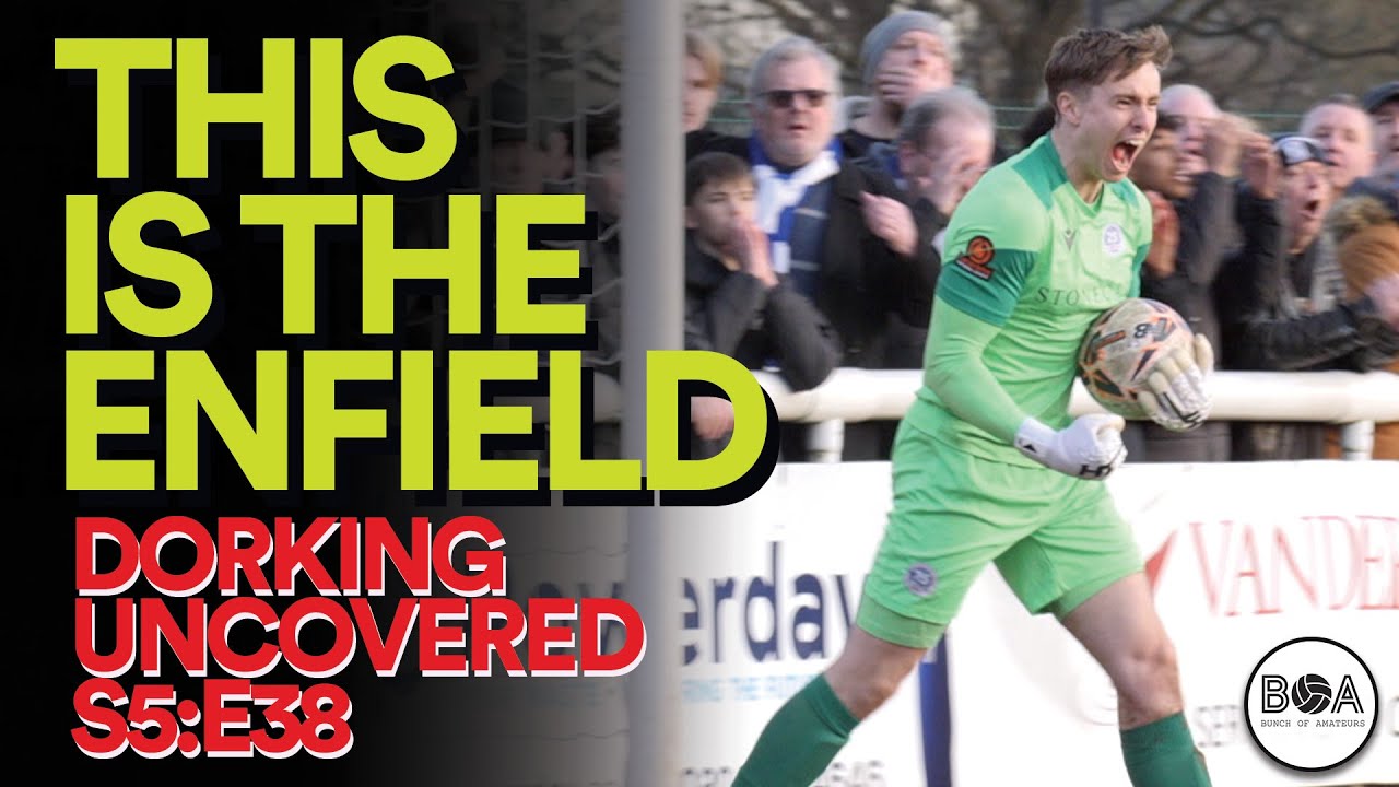 This Is the Enfield | Dorking Uncovered S5:E38
