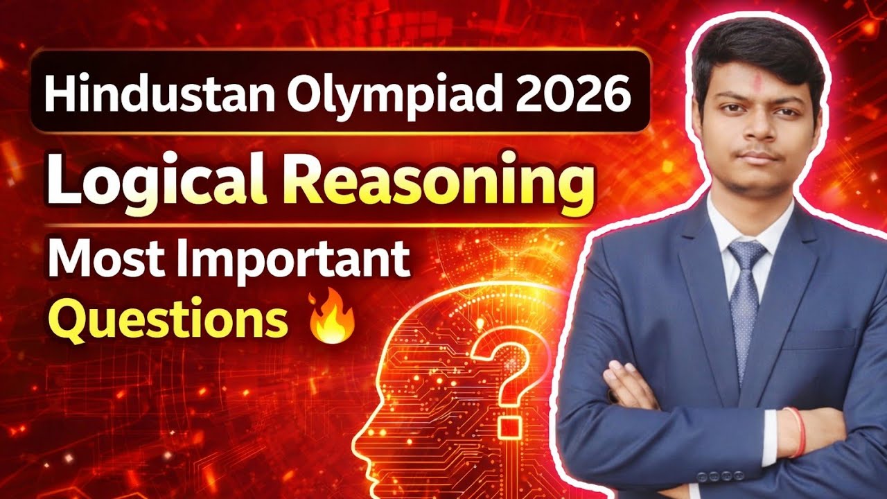 Hindustan Olympiad 2026🔥 Logical Reasoning Important Questions Class 9 by @AyushConnection  