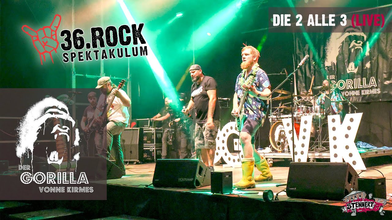 Der Gorilla vonne Kirmes - Die 2 alle 3 (Live beim 36. Rock Spektakulum)