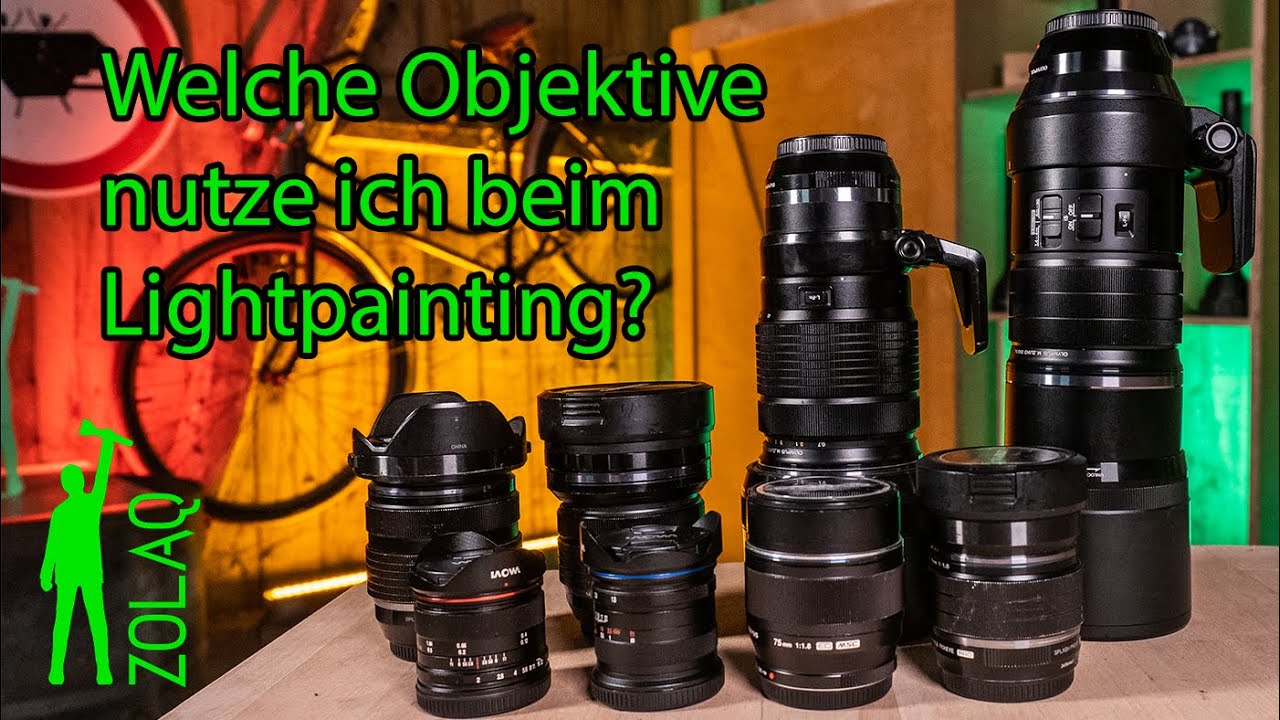 Objektive und Lightpainting? Welche Objektive sind für Lightpainting Fotografie geeignet?