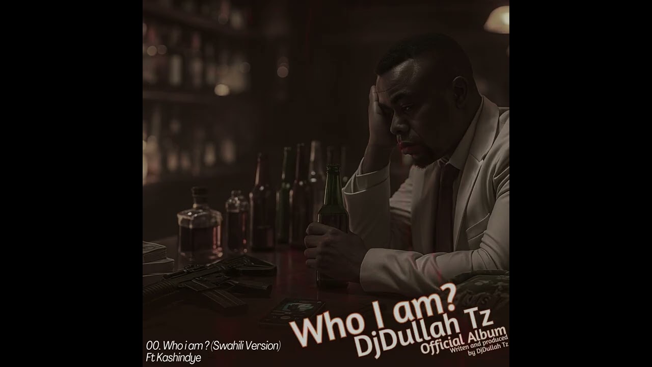 DjDullah Tz Ft Kashindye - Who I am  Swahili Version (Official Visual Audio)