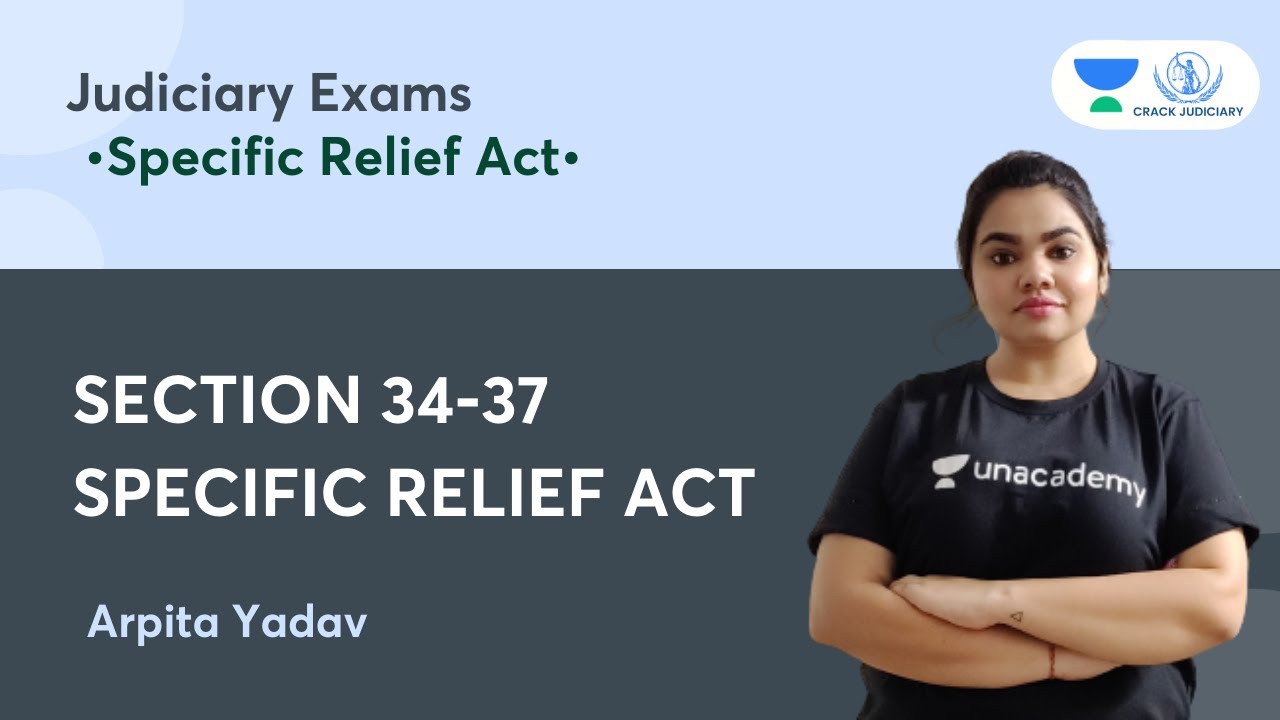 Section 34-37 Specific Relief Act | Judiciary Exams | Arpita Yadav