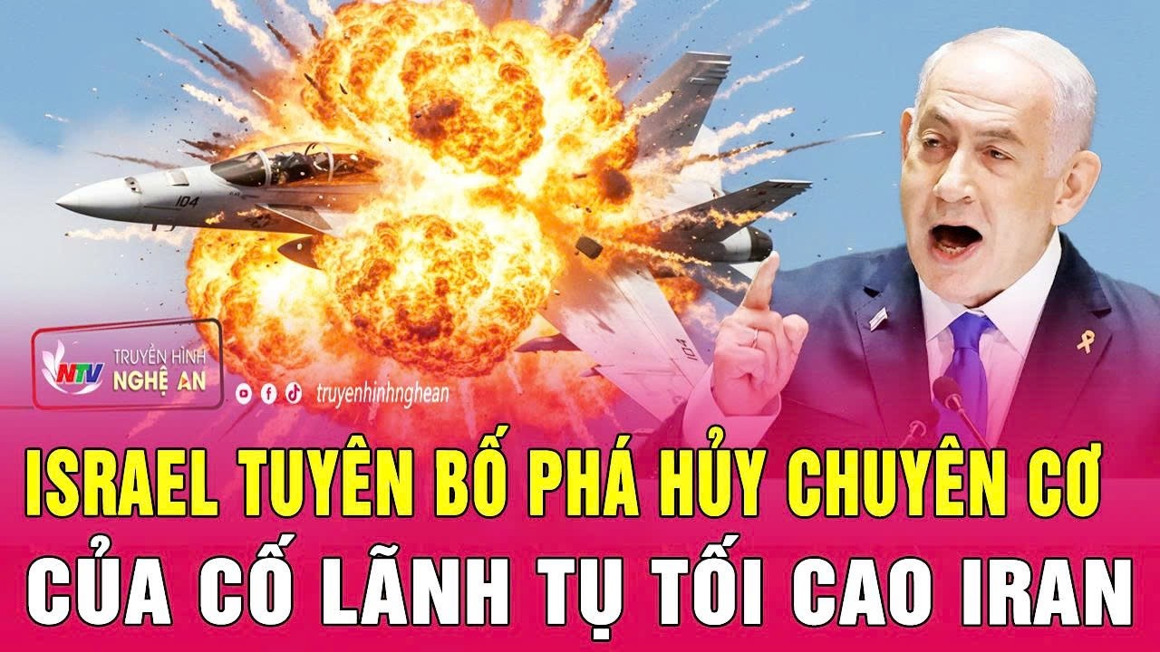 Nóng: Israel tuyên bố phá hủy chuyên cơ của cố Lãnh tụ Tối cao Iran