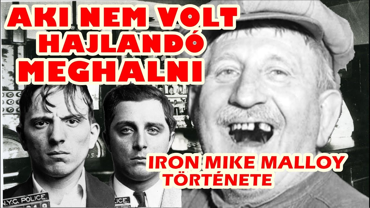 AKI NEM VOLT HAJLANDÓ MEGHALNI - IRON MIKE MALLOY DÖBBENETES TÖRTÉNETE - A világ legbrutálabb 258.