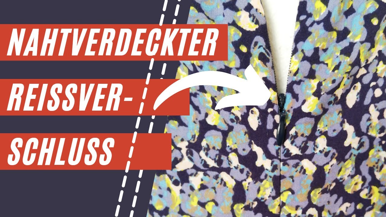 Nahtverdeckter Reißverschluss | Ich sehe ja gar nichts! | Näh-Tipps vom Profi