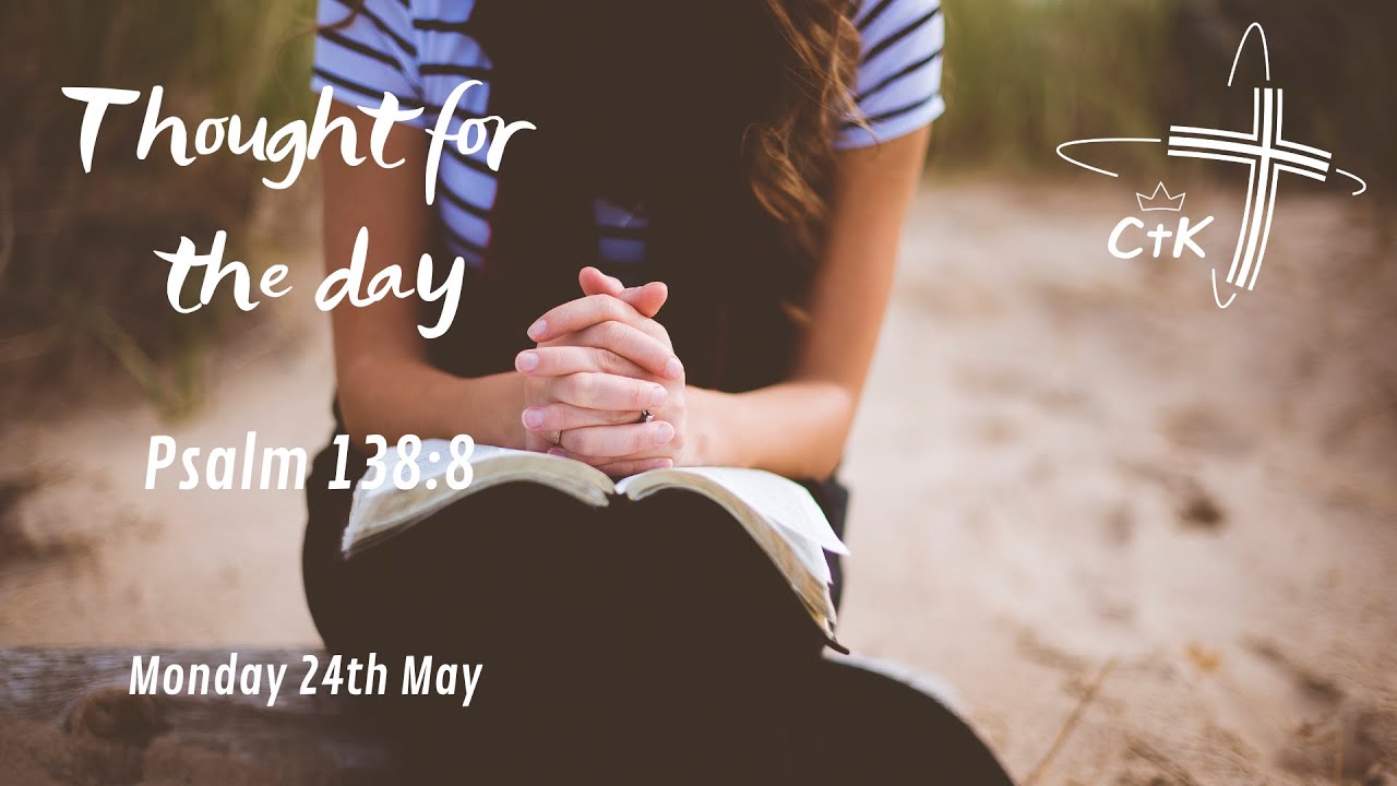 Working with Hands | Psalm 138:8 | Patrick Kelleher | 24th May 2021