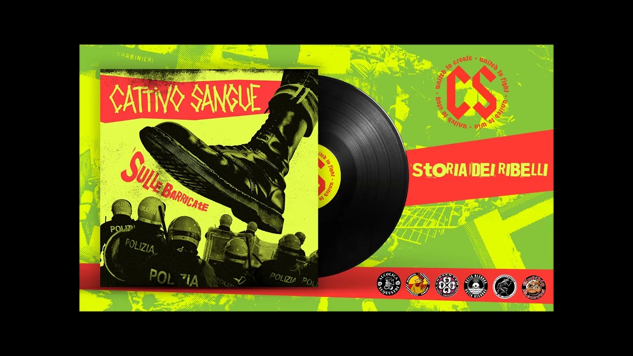 Cattivo Sangue - Storia dei ribelli [Sulle Barricate 2021]
