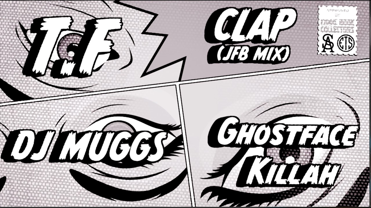 T.F & DJ MUGGS - CLAP - JFB MIX -featuring - GHOSTFACE KILLAH - (VISUALIZER)