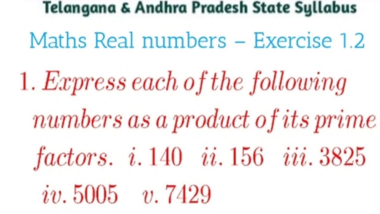 Real Numbers Exercise 1.2 problem number 1/Express as product of prime factors//140,156,3825,5005