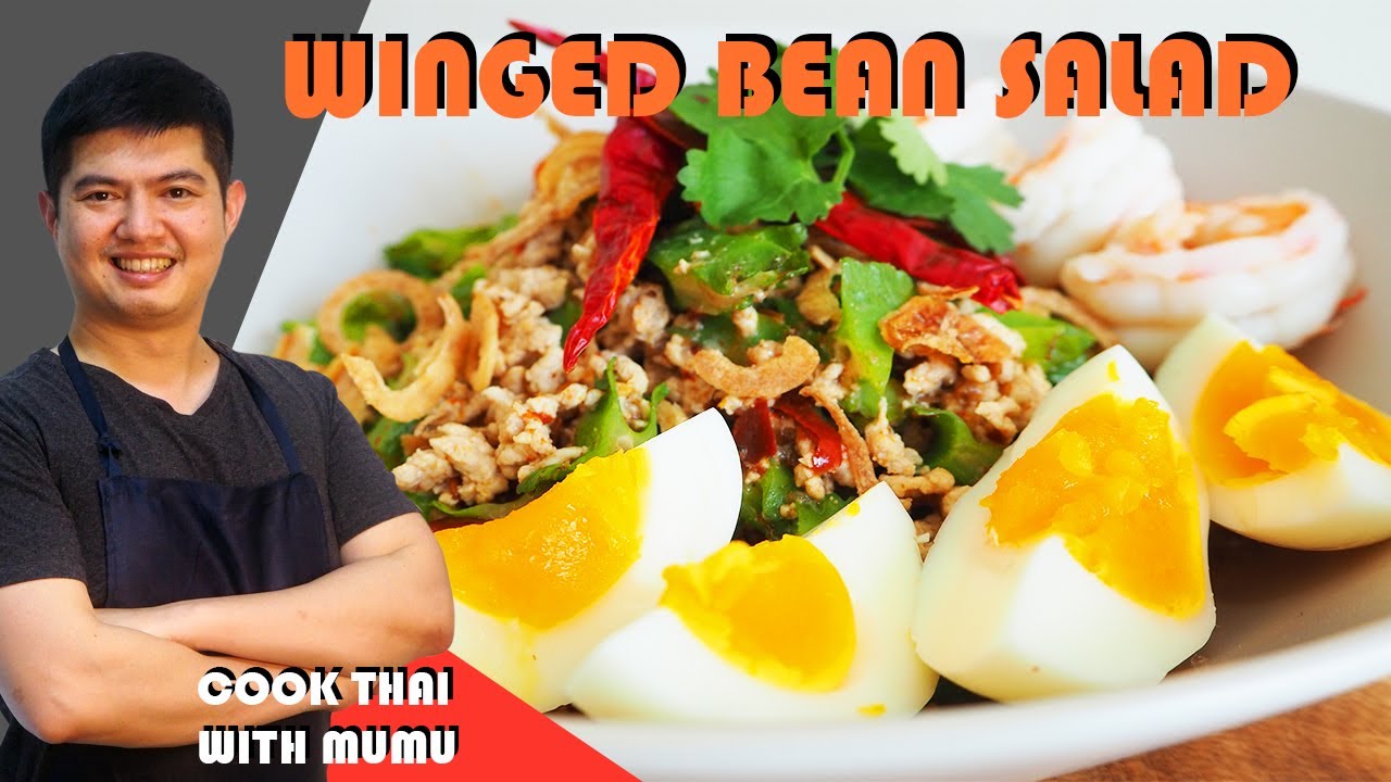 Winged Bean Salad (Yum Tuo Pu ยำถั่วพู) | Cook Thai with Mumu