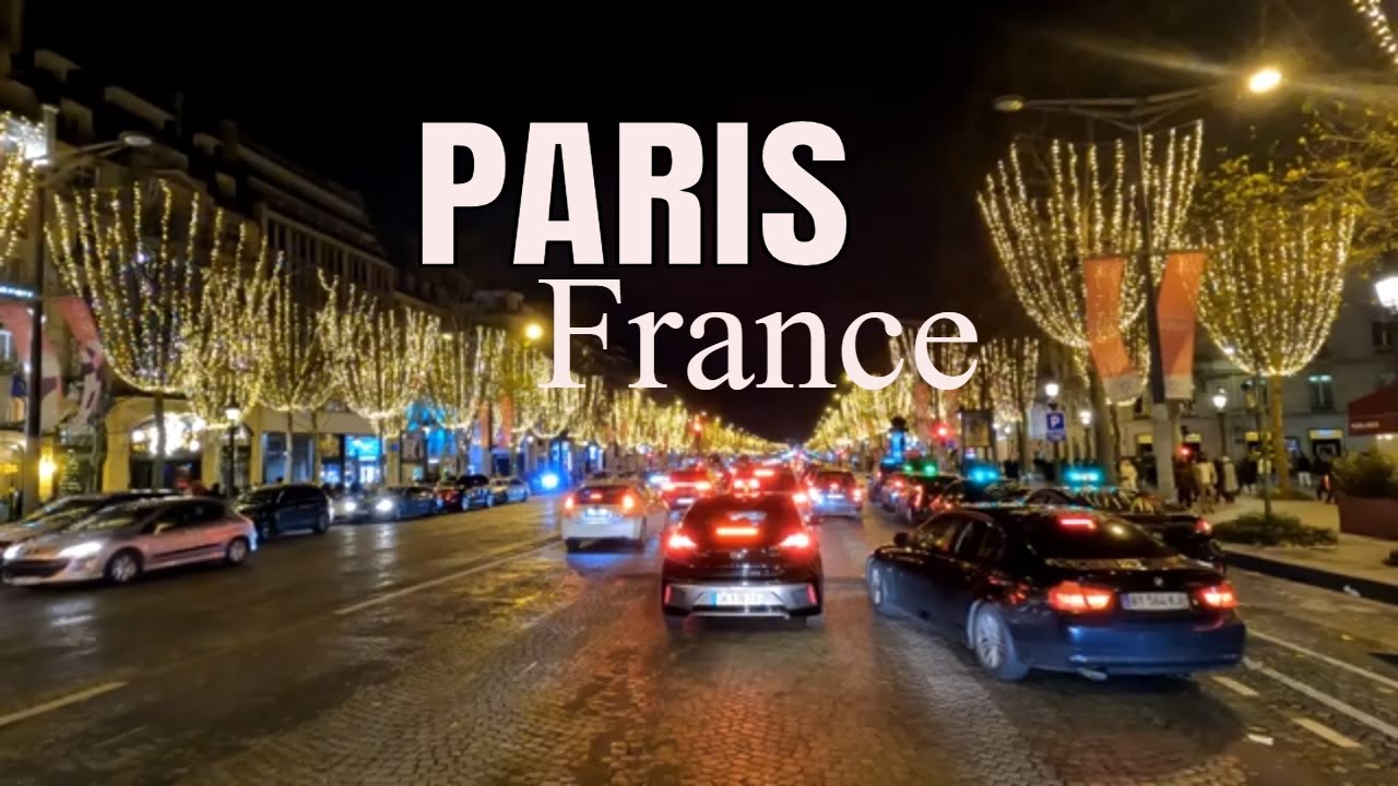 Paris at night-4k - Driving- French region