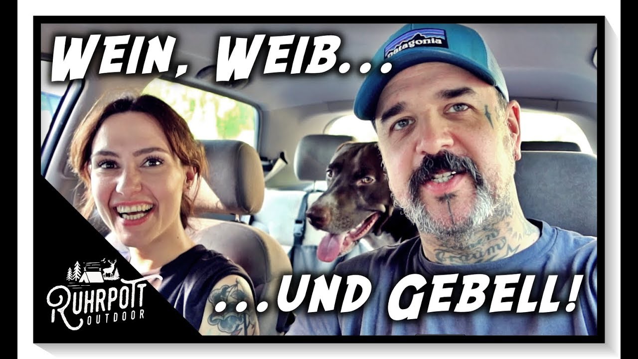 Wein, Weib und Gebell - Ruhrpott Outdoor in der Pfalz