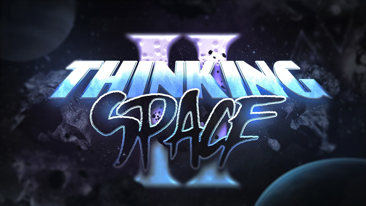 THINKING SPACE II 100% (MY HARDEST DEMON)