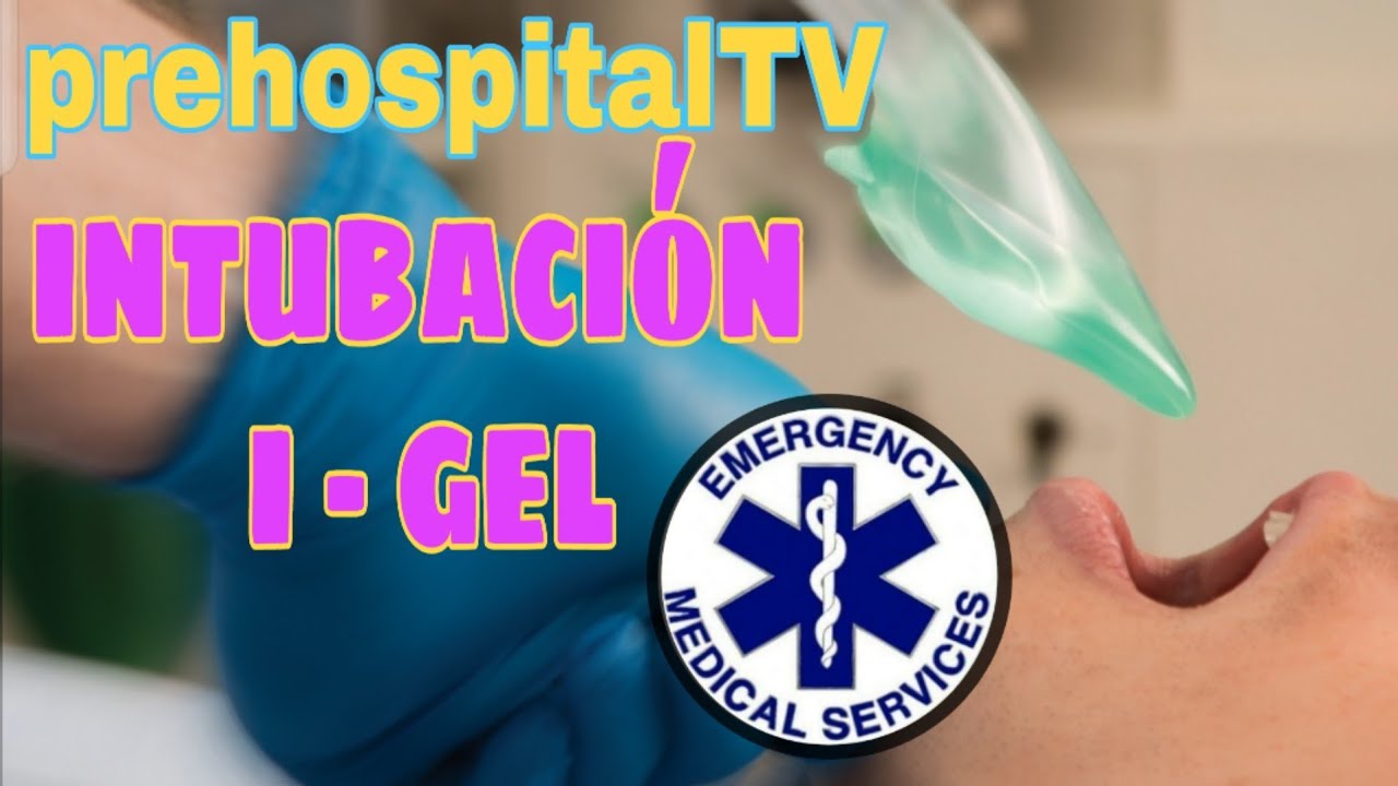 INTUBACIÓN CON I-GEL