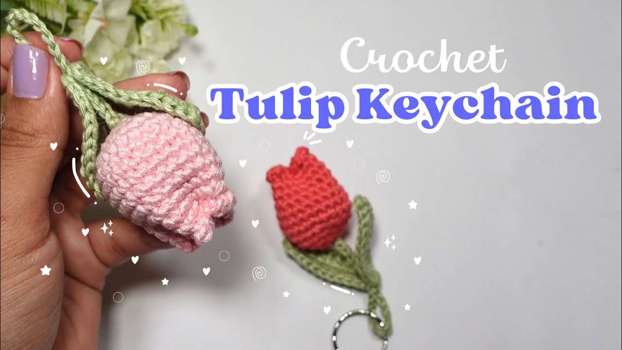 How to crochet a TULIP KEYCHAIN! Step by step #crochet #crochetpattern #flowers #tulip