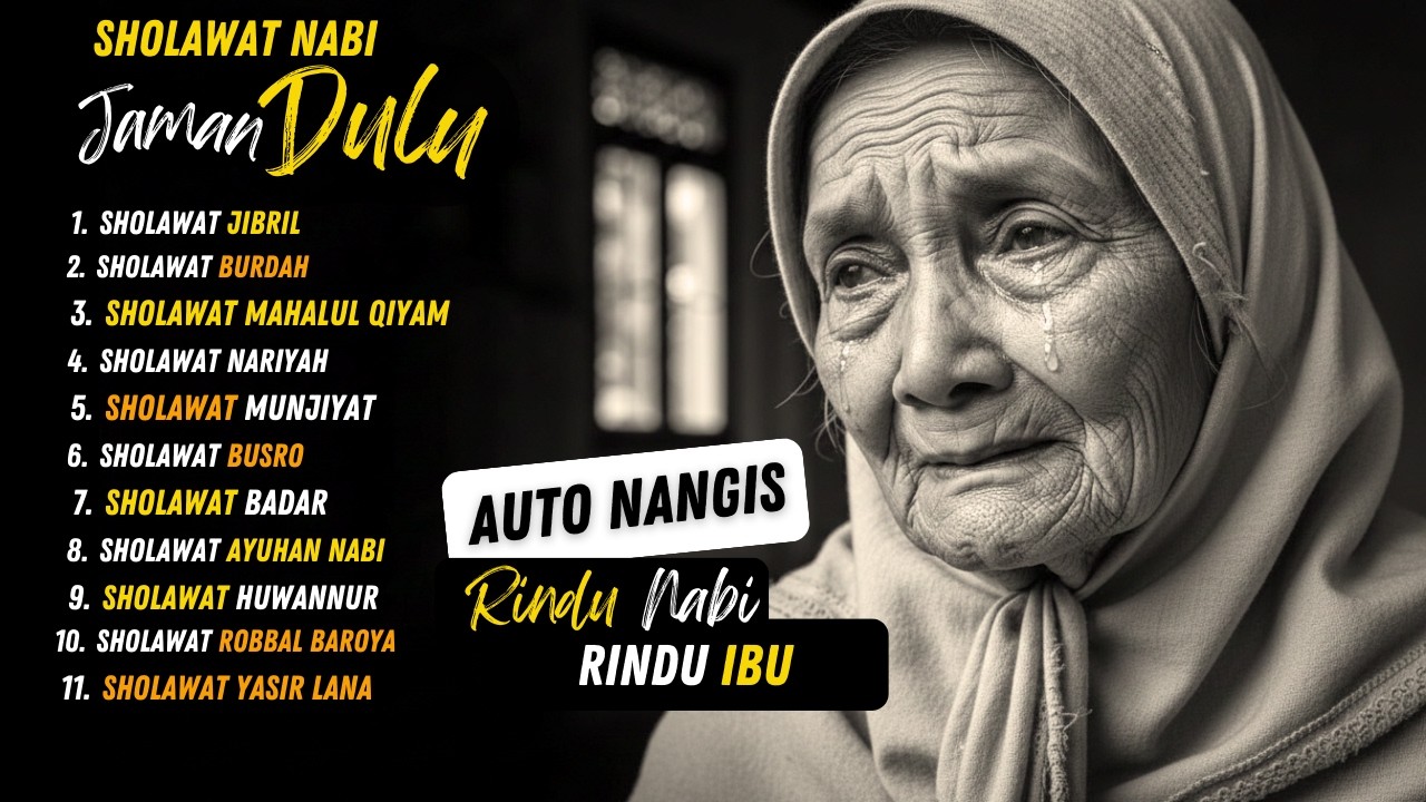 FULL ALBUM SHOLAWAT LAWAS PALING DICARI |  Auto Nangis! Penarik Rezeki & Penenang Hati