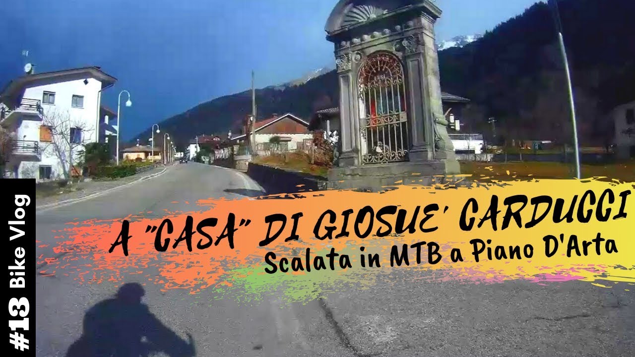 Salita MTB Arta Terme - Piano D'Arta passando davanti all'albergo che ospitò Giosuè Carducci
