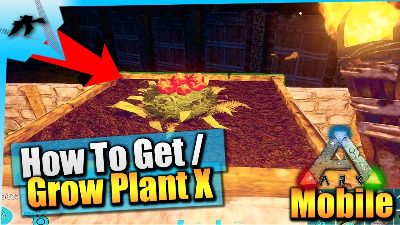 Ark Survival Evolved Mobile| How To Get/Grow Plant Species X| iOS/Android Total Beginners Guide