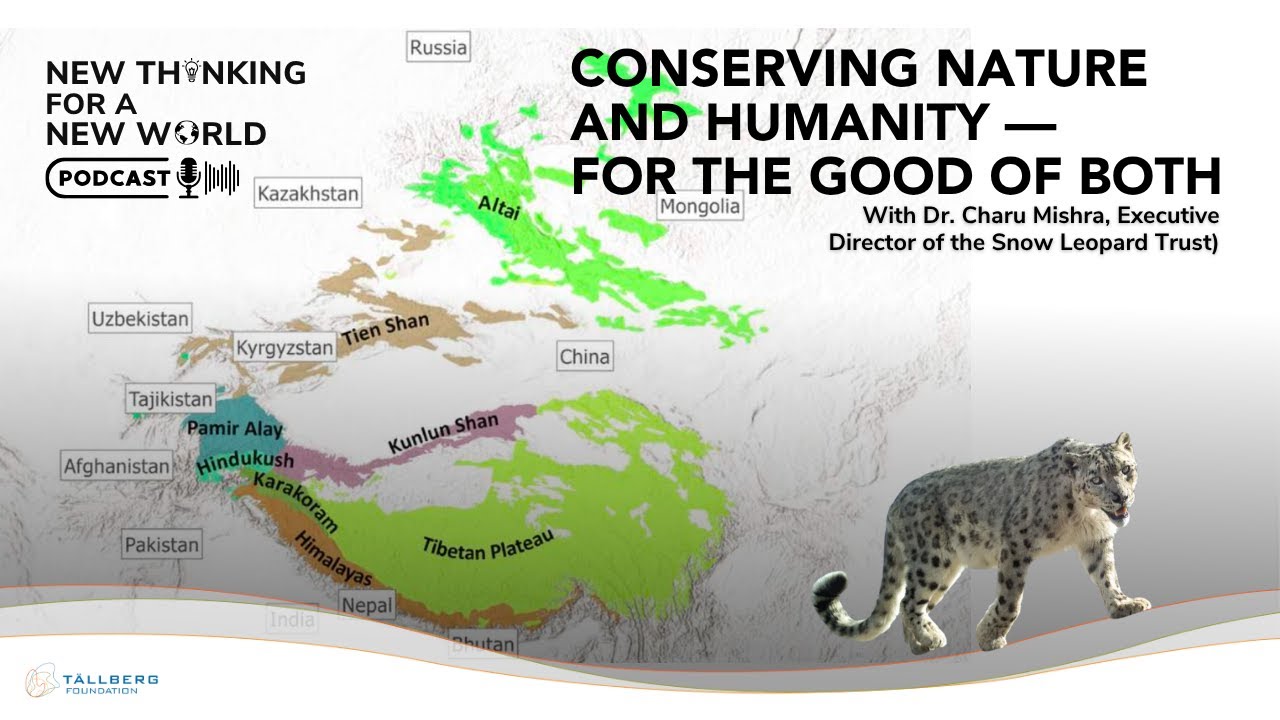 Conserving Nature and Humanity—For the Good of Both / with Dr. Charu Mishra