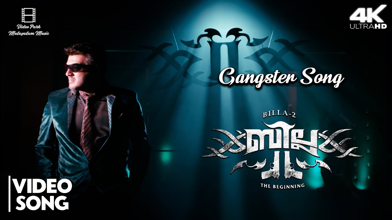 Gangster Full Video Song 4K | Billa 2 |Ajith Kumar |Parvathy Omanakuttan |Vidyut |Yuvan Shankar Raja