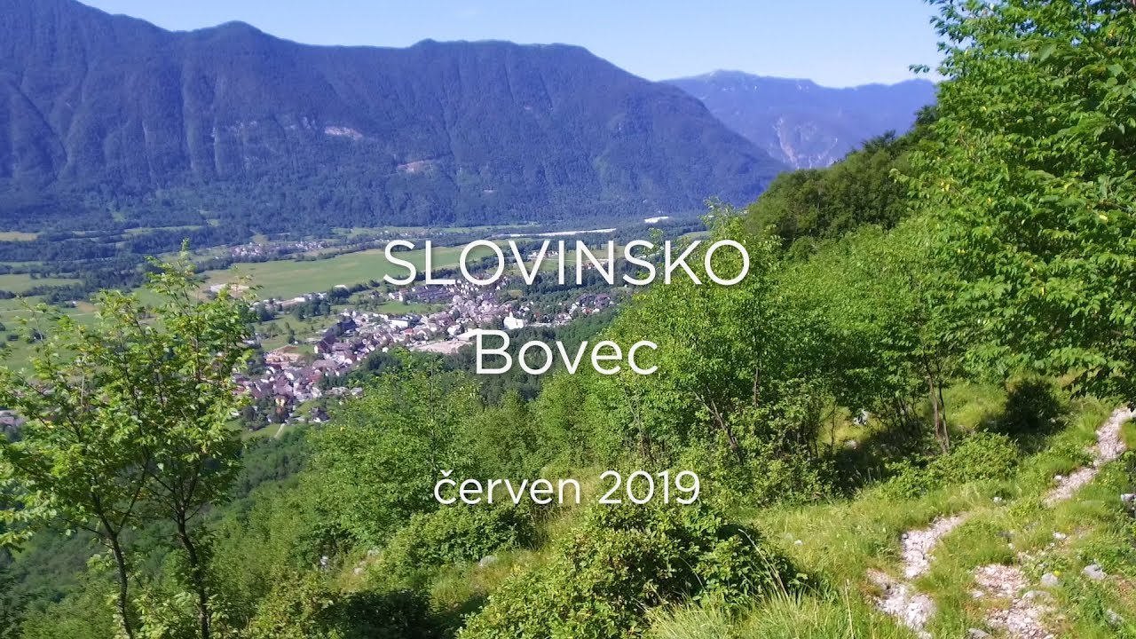 Slovinsko - Bovec