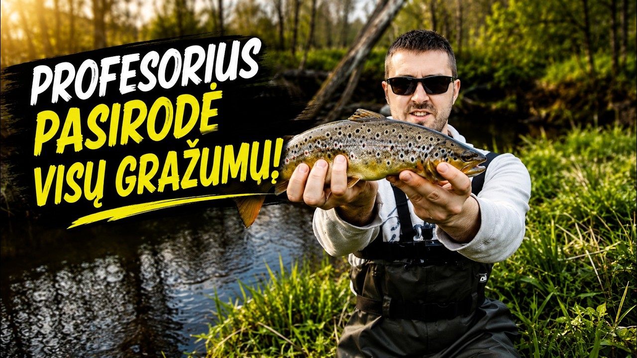Upėtakių žvejyba geguže. Piktas profesorius pasirodė visu gražumu.