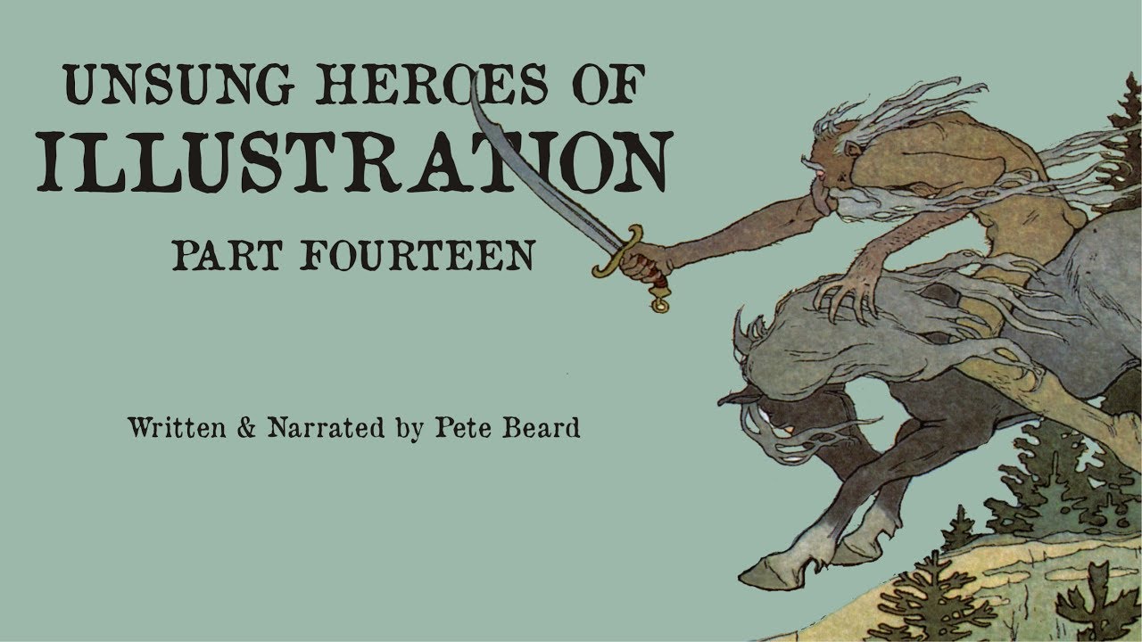 UNSUNG HEROES OF ILLUSTRATION PART 14