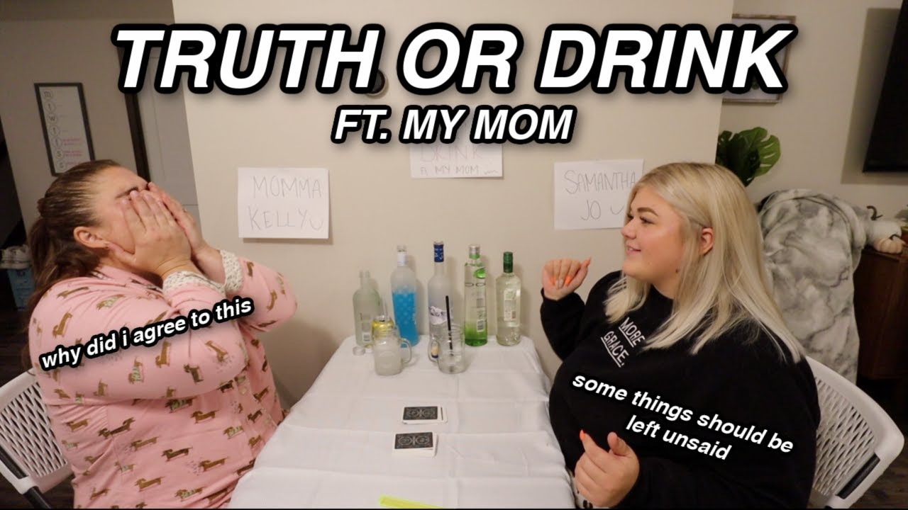 TRUTH OR DRINK FT. MY MOM *awkward*